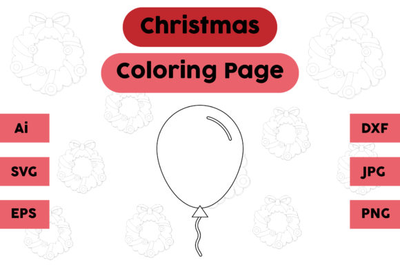 Christmas Coloring Page - Balloon: A Festive Graphics Asset