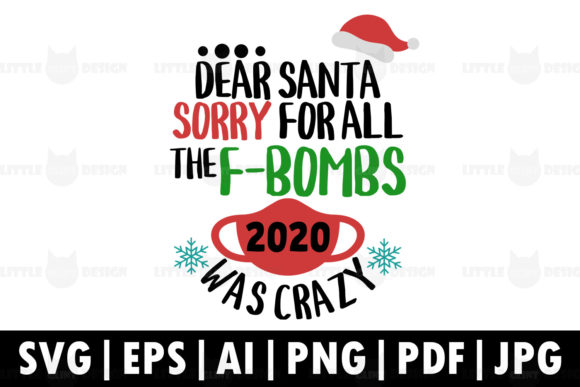 Dear Santa, Sorry for All the F-Bombs: A Crafty Graphic
