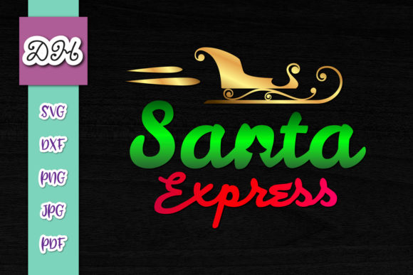 Festive Graphics for Santa Express Merry Christmas Print Cut
